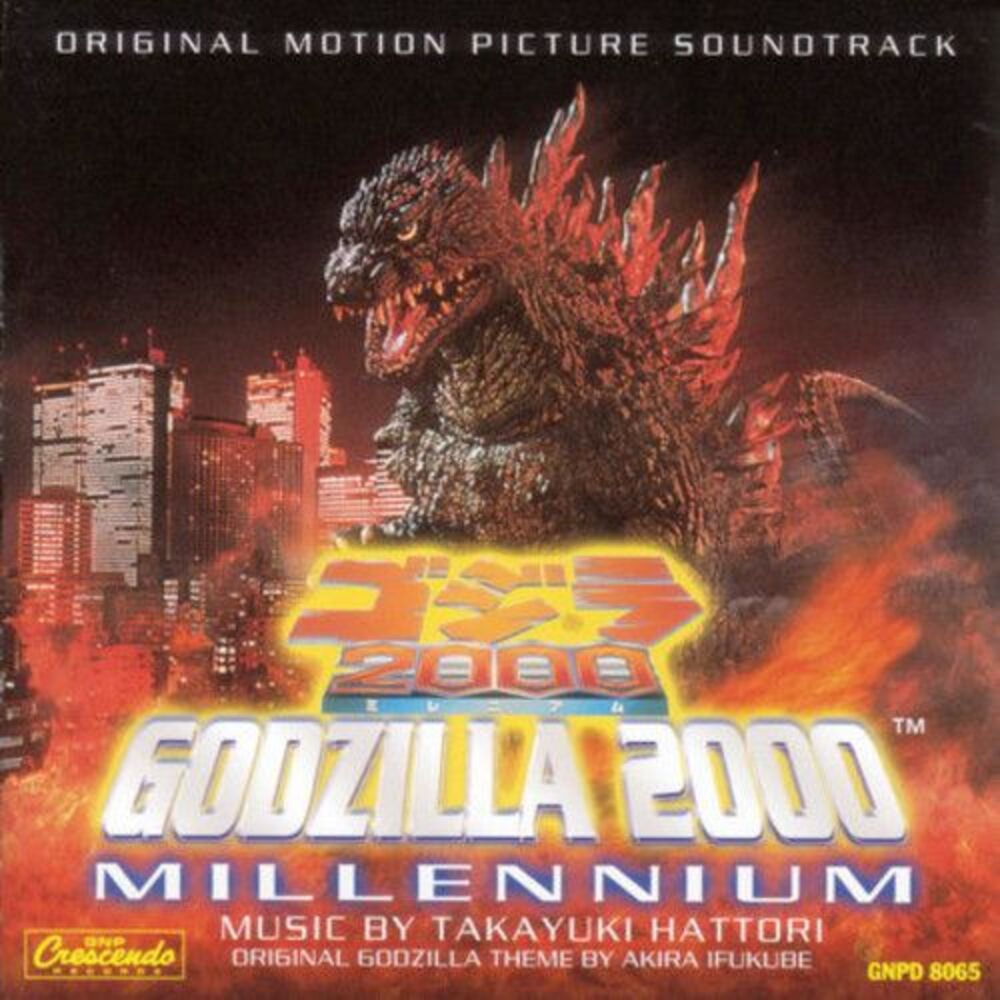 Takayuki Hattori - Godzilla 2000 Millennium (Original Soundtrack) COMPACT